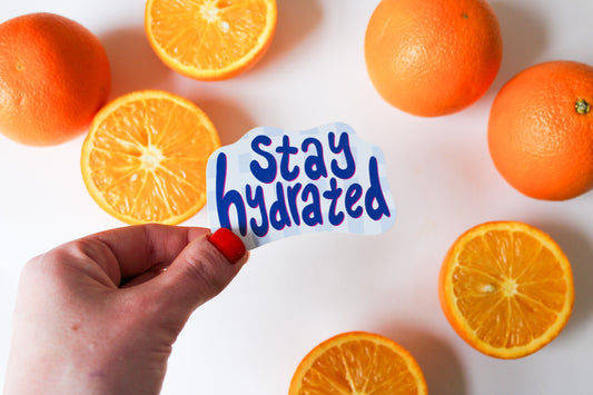 Stay Hydrated Sticker