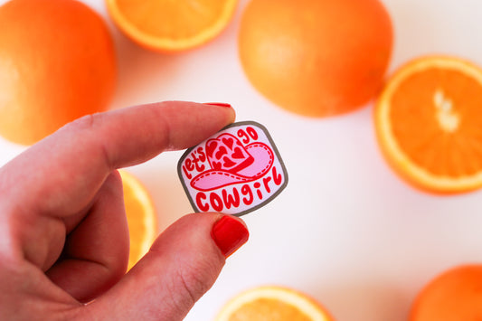 Let's Go Cowgirl Pin Badge