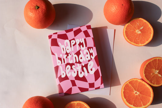 Happy Birthday Bestie Card